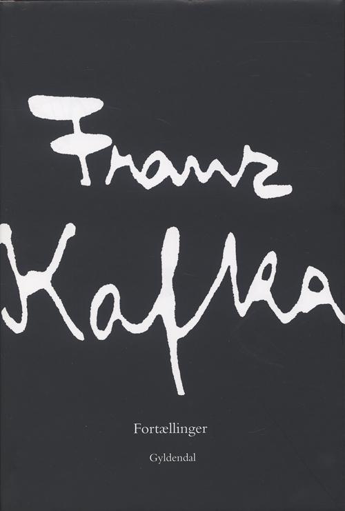 Fortællinger - Franz Kafka - Bücher - Gyldendal - 9788702066210 - 25. September 2008