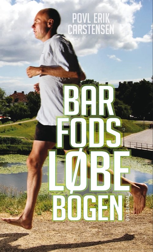 Cover for Povl Erik Carstensen · Barfodsløbebogen (Sewn Spine Book) [1th edição] (2013)