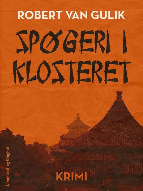 Cover for Robert van Gulik · Dommer Di: Spøgeri i klosteret (Sewn Spine Book) [2th edição] (2017)