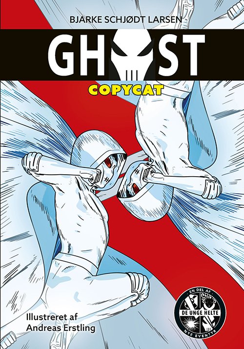 Cover for Bjarke Schjødt Larsen · GHOST: GHOST 8: Copycat (Gebundesens Buch) [1. Ausgabe] (2022)