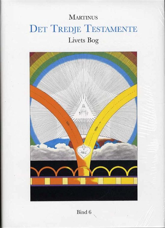 Cover for Martinus · Det Tredje Testamente: Livets Bog, bind 6 (Hardcover bog) [4. udgave] (2014)