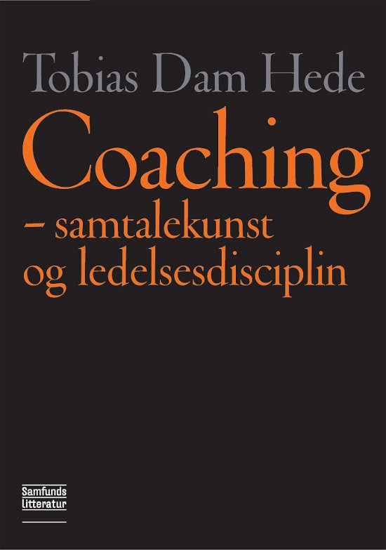 Cover for Tobias Dam Hede · Coaching (Sewn Spine Book) [1e uitgave] [Indbundet] (2010)