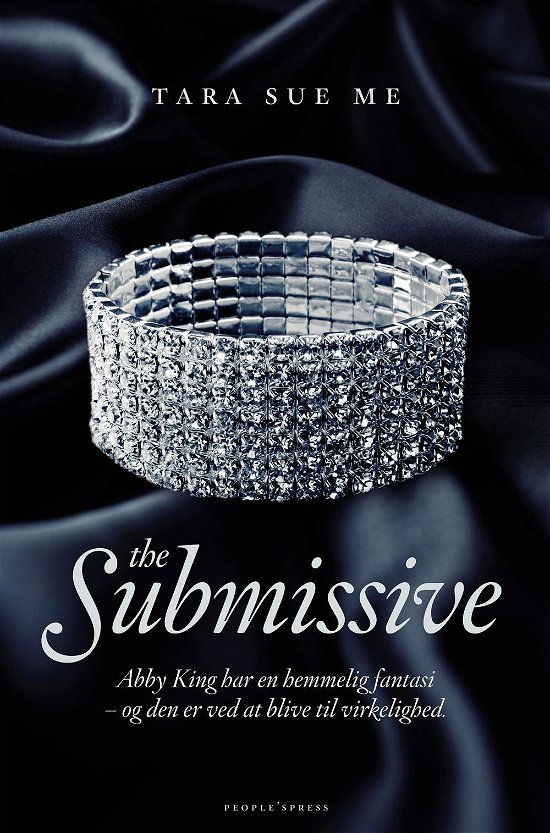 Cover for Tara Sue Me · The Submissive (Sewn Spine Book) [1.º edición] (2013)