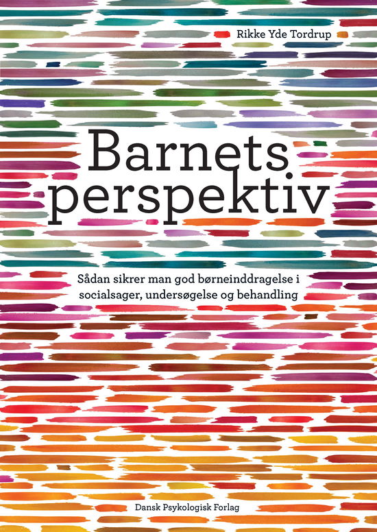 Cover for Rikke Yde Tordrup · Barnets perspektiv (Hæftet bog) [1. udgave] (2022)