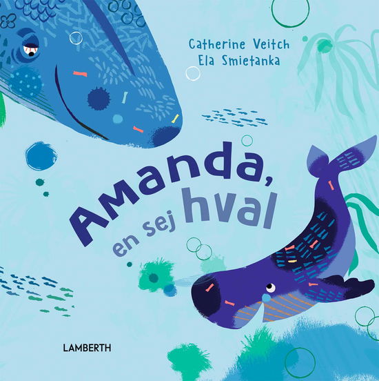 Cover for Catherine Veitch · Amanda, en sej hval (Inbunden Bok) [1:a utgåva] (2023)