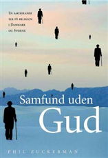 Cover for Phil Zuckerman · Samfund uden Gud (Hæftet bog) [1. udgave] (2008)