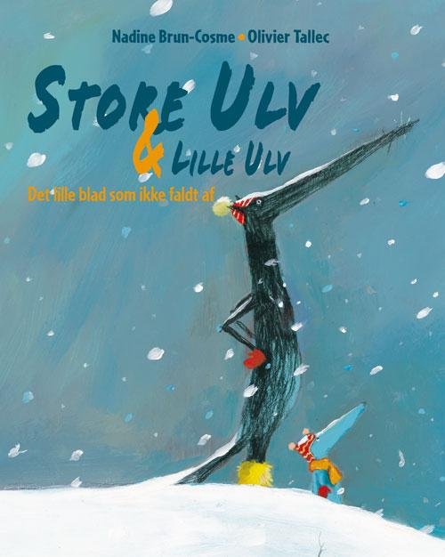 Cover for Nadine Brun-Cosme · Store Ulv &amp; Lille Ulv - Det lille blad som ikke faldt af (Bound Book) [1.º edición] (2015)