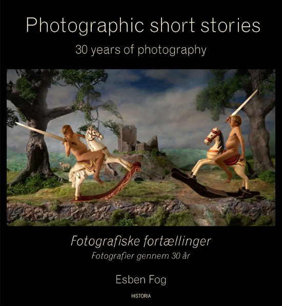 Cover for Esben Fog · Fotografiske Fortællinger (Innbunden bok) [1. utgave] (2023)