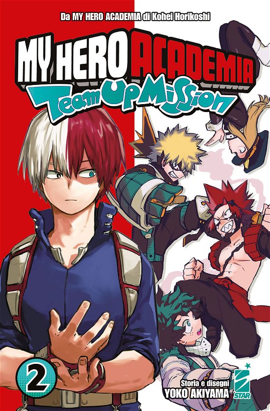 Cover for Kohei Horikoshi · Team Up Mission. My Hero Academia #02 (Book)
