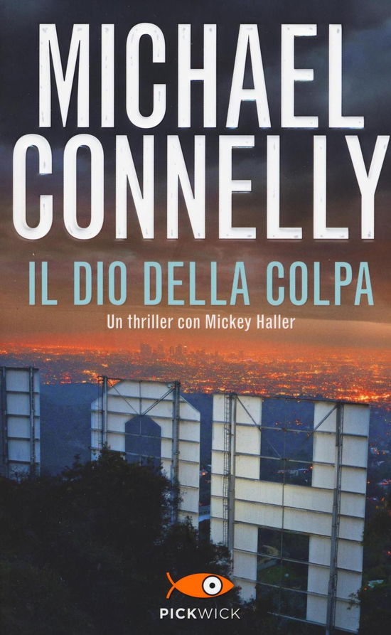 Cover for Michael Connelly · Il Dio Della Colpa (Book)