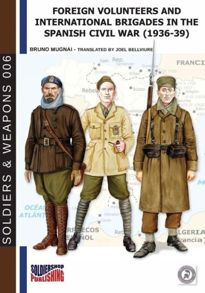 Cover for Bruno Mugnai · Foreign volunteers and International Brigades in the Spanish Civil War (Paperback Book) (2019)