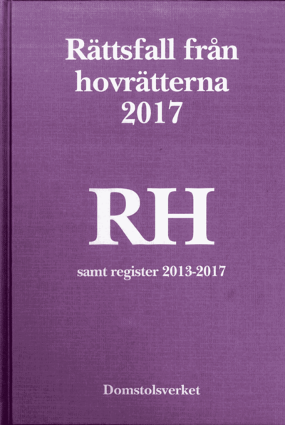 Cover for Domstolsverket · Rättsfall från hovrätterna. Årsbok 2017 (RH) : samt register 2013-2017 (Indbundet Bog) (2018)