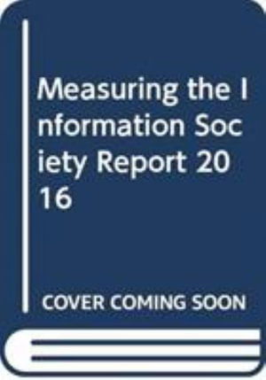 Cover for United Nations University · Measuring the information society report 2016 (Paperback Book) (2019)