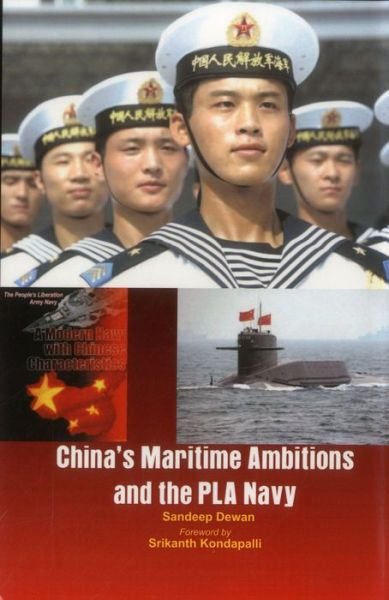 Cover for Sandeep Dewan · China's Maritime Ambitions and the PLA Navy (Innbunden bok) (2013)