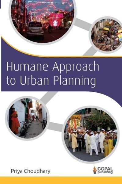 Priya Choudhary · Humane Approach to Urban Planning (Paperback Bog) (2015)