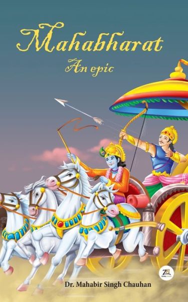 Cover for Dr Mahabir Singh Chauhan · Mahabharat an epic (Paperback Book) (2016)