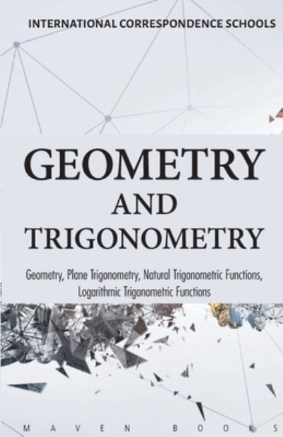 Cover for International Correspondence · Geometry and Trigonometry Geometry, Plane Trigonometry, (Paperback Book) (2021)