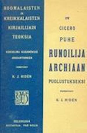 Cover for Marcus Tullius Cicero · Puhe runoilija Archiaan puolustukseksi (Paperback Book) (2013)