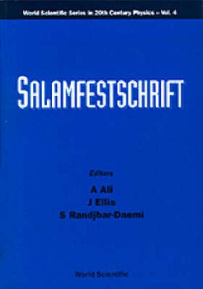 Cover for Salamfestschrift - A Collection Of Talks From The Conference On Highlights Of Particle And Condensed Matter Physics - World Scientific Series In 20th Century Physics (Inbunden Bok) (1994)
