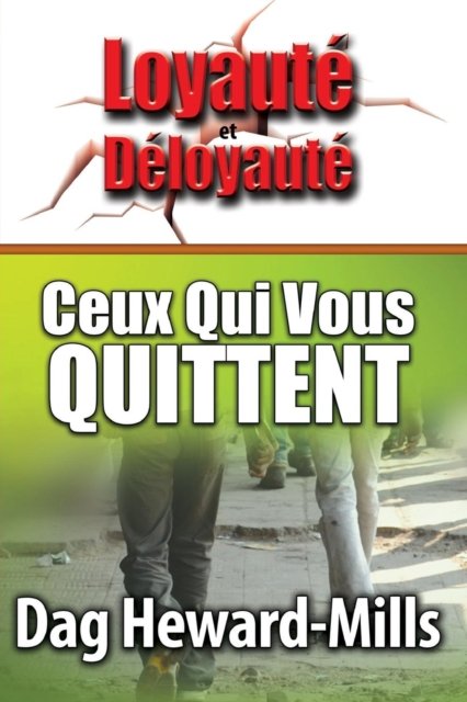 Cover for Dag Heward-Mills · Ceux Qui Vous Quittent (Pocketbok) (2011)