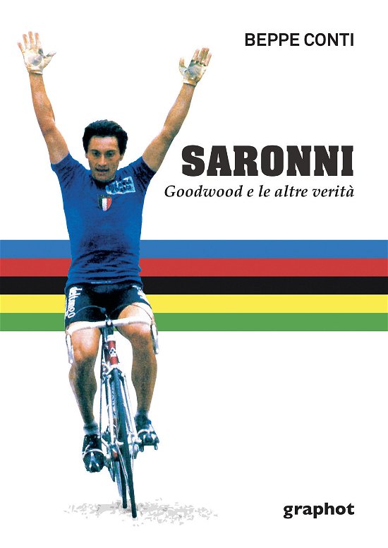 Cover for Beppe Conti · Saronni. Goodwood E Le Altre Verita (Book)