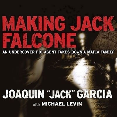 Cover for Garcia · Making Jack Falcone (CD) (2008)