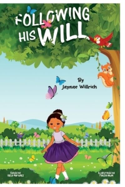 Cover for Jaynae Willrich · Following His Will (Book) (2022)