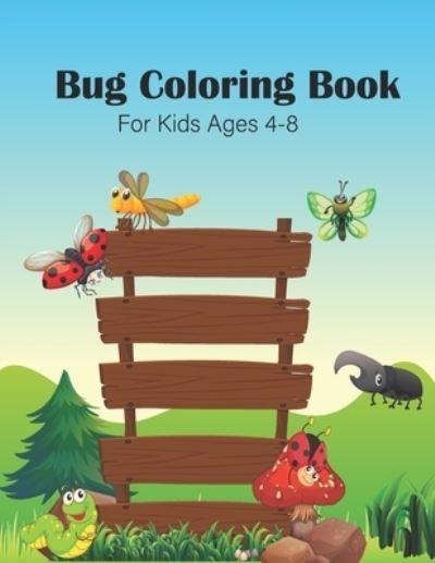 Cover for Kst2380 Tareq Publishing · Bug coloring book for kids ages 4-8 (Taschenbuch) (2021)