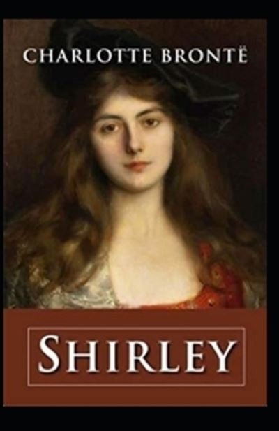 Cover for Charlotte Bronte · Shirley Annotated (Taschenbuch) (2021)