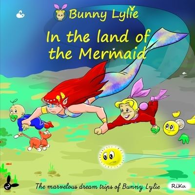 Cover for Riku · Bunny Lylie in the land of the Mermaid (Paperback Book) (2021)