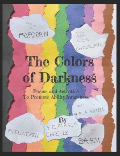 Cover for Feather Chelle · Colors of Darkness: Ability Awareness Activity Book (Paperback Book) (2021)