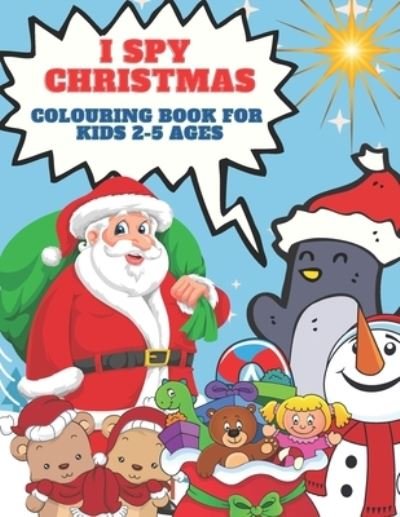 Cover for Kr Colins · I Spy Christmas Colouring Book for Kids 2-5 Ages (Pocketbok) (2020)