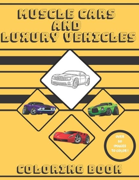 Cover for Useful Type · Muscle Cars and Luxury Vehicles Coloring Book (Paperback Book) (2020)