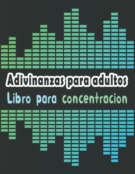 Adivinanzas para adultos - Bk Rompecabezas - Books - Independently Published - 9798653808210 - June 13, 2020