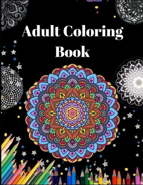 Adult Coloring Book - Zod-7 Media - Livros - Independently Published - 9798667151210 - 17 de julho de 2020