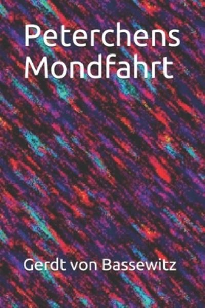 Cover for Gerdt Von Bassewitz · Peterchens Mondfahrt (Paperback Book) (2020)