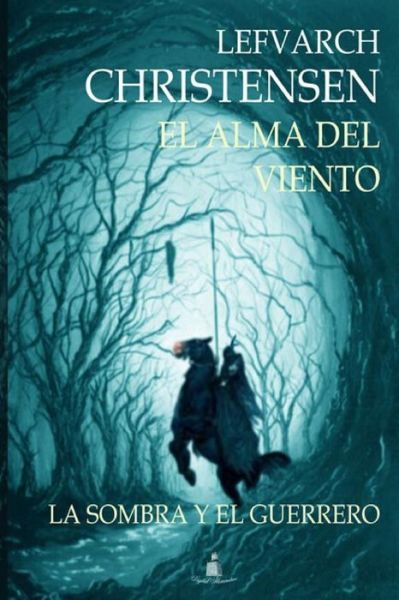 Cover for Lefvarch Christensen · El Alma del Viento (Paperback Book) (2020)