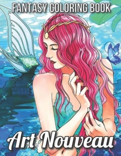 Cover for Stacie Smith · Fantasy Coloring Book Art Nouveau (Paperback Book) (2021)