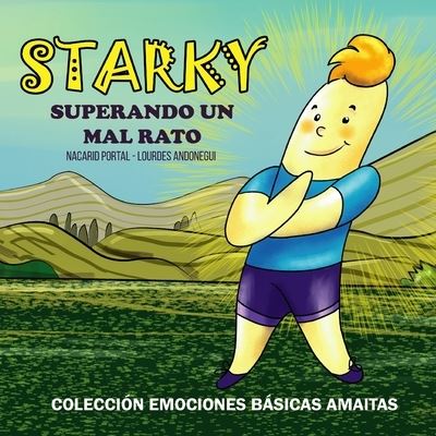 Cover for Nacarid Portal · Starky: Superando un mal rato (Paperback Bog) (2021)