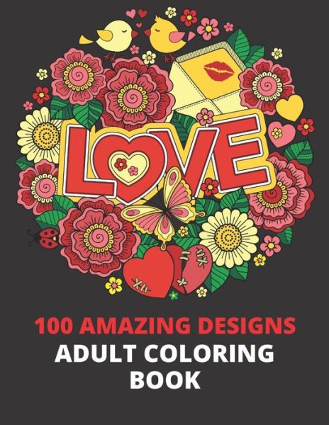 Cover for Flaubert · 100 Amazing designs adult coloring book: Designs of Mandalas, Flowers, Animals, Women, Birds, patterns and more to color. Coloring, entertainment, stress relief and artistic creation activities for adults. (Paperback Book) (2021)