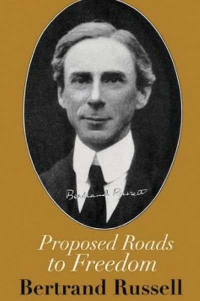 Cover for Bertrand Russell · Proposed Roads to Freedom (Annotated) (Paperback Book) (2021)