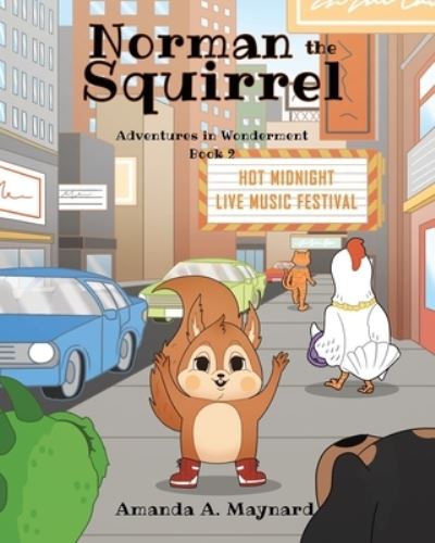 Cover for Amanda A Maynard · Norman the Squirrel: Adventures in Wonderment (Pocketbok) (2022)