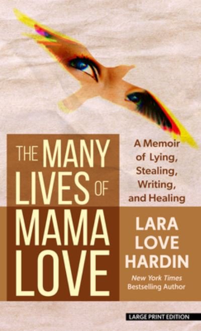 Cover for Lara Love Hardin · Many Lives of Mama Love (Book) (2023)