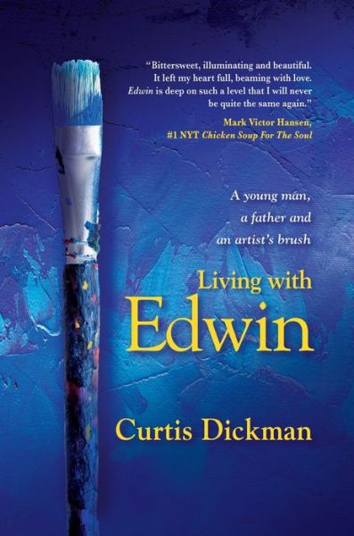 Cover for Curtis Dickman · Living With Edwin (Hardcover Book) (2022)