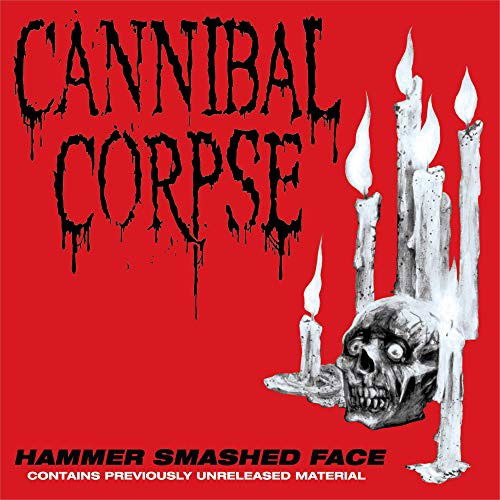 Hammer Smashed Face - Cannibal Corpse - Musikk - METAL BLADE RECORDS - 0039841564211 - 15. mars 2019