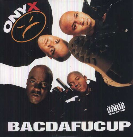 Cover for Onyx · Bacdafucup (LP) (2013)