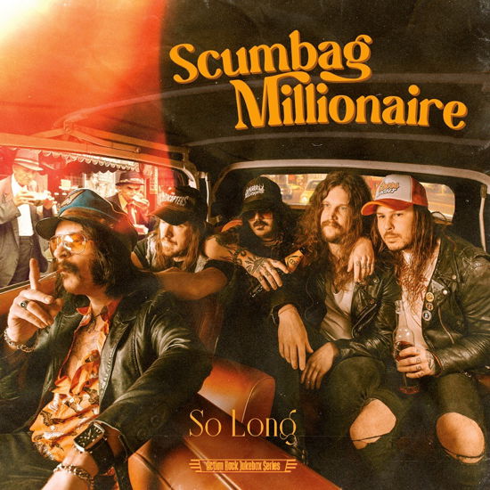 Cover for Scumbag Millionaire · So Long / Gluehead (7&quot;) (2024)