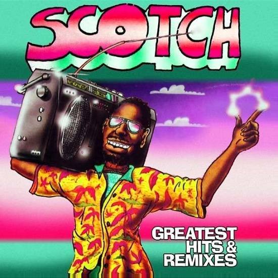 Cover for Scotch · Greatest Hits &amp; Remixes (LP) (2015)