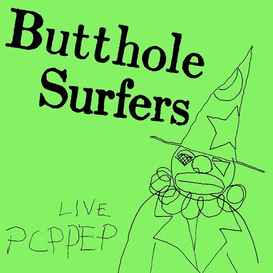 Live Pcppep (Black Vinyl) - Butthole Surfers - Music - MATADOR - 0191401206211 - March 22, 2024