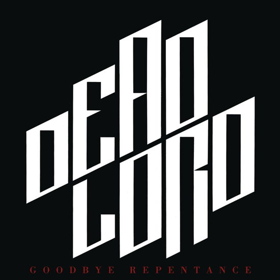 Cover for Dead Lord · Goodbye Repentance (LP) [Remastered edition] (2023)